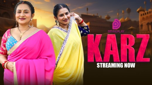 Karz 2025 Dzyreplay Ep1 Hot Web Series Watch