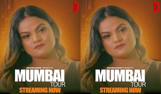 Mumbai Tour 2025 DramaZone Ep1 Hot Series