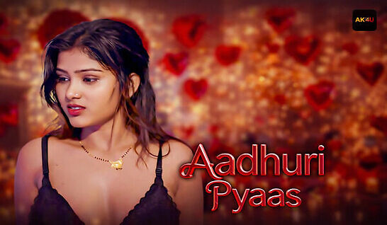Aadhiri Pyaas Ep2 Akkuott Hot Series Watch