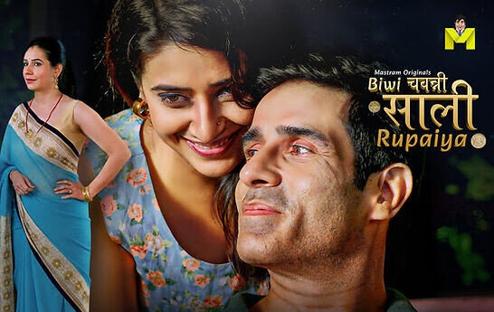 Biwi Chawanni Saali Rupaiya 2026 Mastram Ep4 Web Series