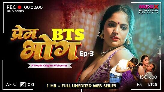 Prem Bhog BTS Ep3 Raw Tape Moodx Series
